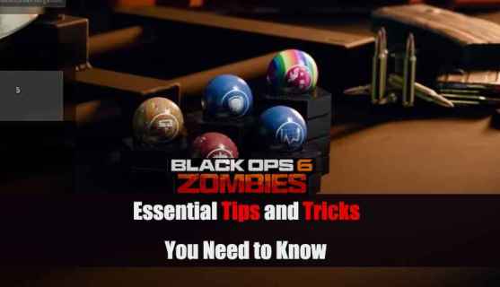 How to Be Good at Black Ops 6 Zombies?